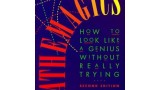 Mathemagics How To Look Like A Genius by Benjamin Arthur