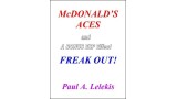 Mcdonald'S Aces And Freak Out by Paul A. Lelekis