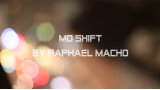 Md Shift by Raphael Macho