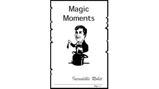 Magic Moments by Incredible Rohit