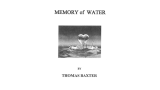 Memory Of Water by Thomas Baxter