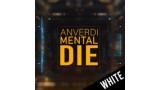 Mental Die by Tony Anverdi