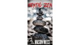 Mental Zen Volume 1 by Mason Mess