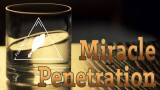 Miracle Penetration by Conjuror Community