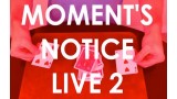 Moment's Notice Live 2 by Cameron Francis