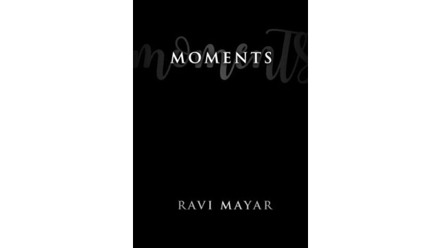 Moments by Ravi Mayar