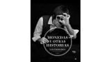 Monedas Y Otras Histo by Luis Piedrahita