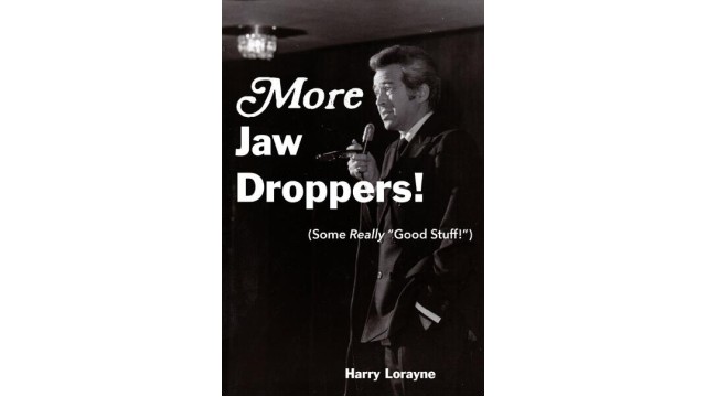 More Jaw Droppers! by Harry Lorayne