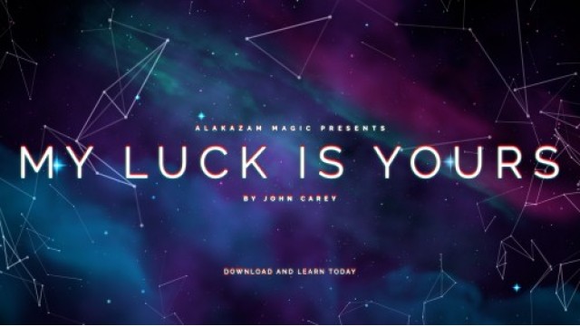 My Luck Is Yours by John Carey