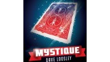Mystique by Dave Loosley