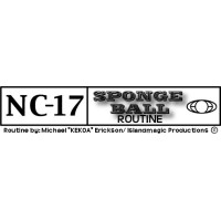 Nc-17 Sponge Ball Routine by Michael