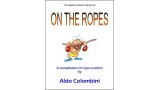 On The Ropes by Aldo Colombini