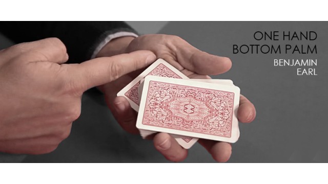 One Handed Bottom Palm by Benjamin Earl