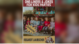 One-Liners & Jokes For Kids Parties by Regardt Laubscher