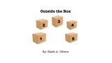 Outside The Box by Mark A. Gibson