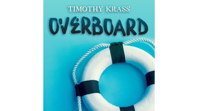 Overboard by Timothy Krass