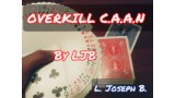 Overkill C.A.A.N by Joseph B.