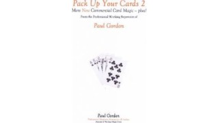 Pack Up Your Cards 2 by Paul Gordon
