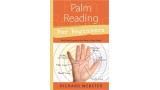 Palm Reading For Beginner's by Richard Webster