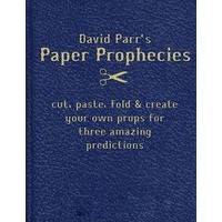Paper Prophecies by David Parr