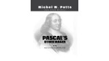 Pascal's Other Wager...And Other Eccentricities by Michel Potts