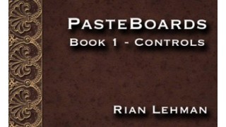 Pasteboards Vol.1 (Controls) by Rian Lehman