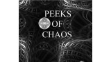 Peeks Of Chaos by Tom Phoenix