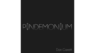 Pindemonium by Dan Garrett