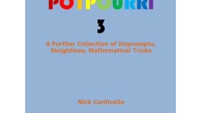 Potpourri 3 by Nick Conticello