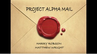 Project Alpha Mail by Harry Robson & Matthew Wright