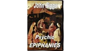 Psychic Epiphanies (1-2) by John Riggs