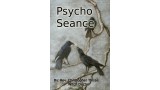 Pyscho Seance by Pre-Sale: Christopher Thisse