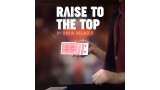 Raise To The Top by David Velasco