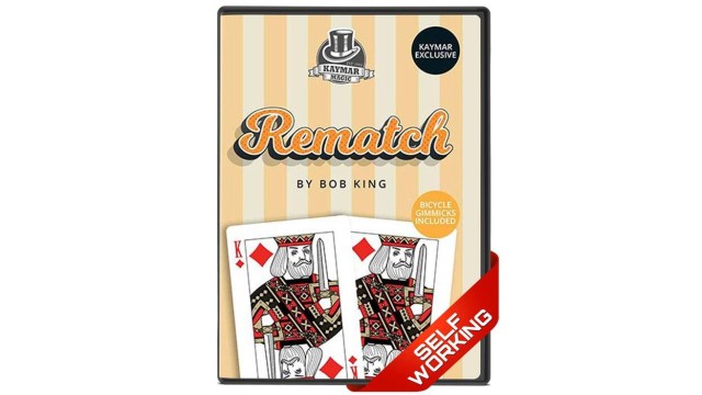 REMATCH by Bob King & Kaymar Magic