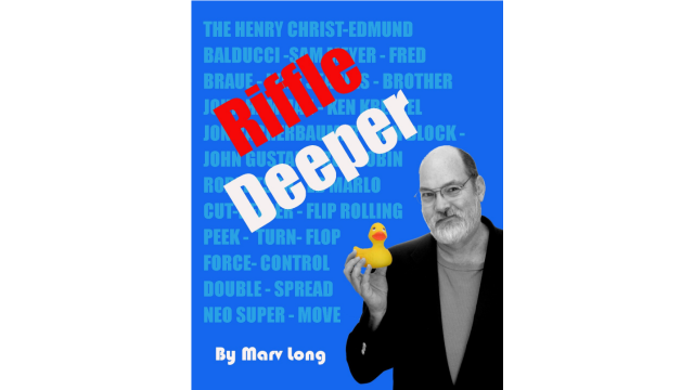 Riffle Deeper by Marv Long