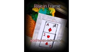 Rise In Frame by Ralf (Fairmagic) Rudolph