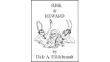 Risk And Reward by Dale A. Hildebrandt