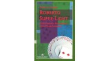 Roberto Super-Light by Roberto Giobbi