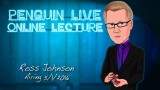 Ross Johnson Penguin Live Online Lecture