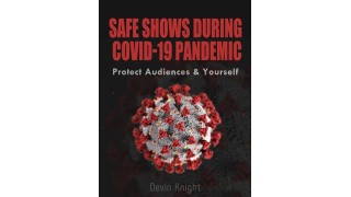 Safe Shows During Covid-19 Pandemic by Devin Knight