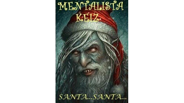 Santa...Santa... by Mentalista Keiz