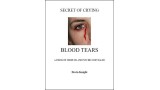 Secret Of Crying Blood Tears by Devin Knight