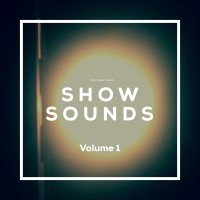Show Sounds Vol. 1 by Taylor Hughes