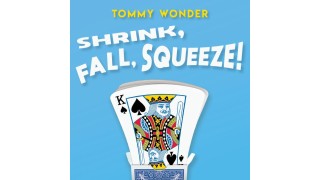 Shrink, Fall, Squeeze Presented by Dan Harlan