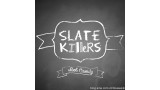 Slate Killers by Bob Cassidy
