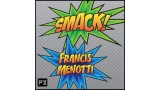 Smack by Francis Menotti
