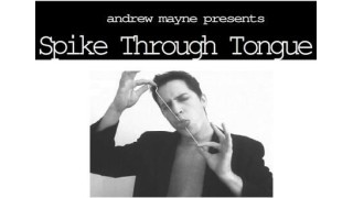 Spike Through Tongue by Andrew Mayne