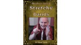 Stretchy Bands by Stephen Ablett