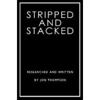 Stripped And Stacked by Jon Thompson