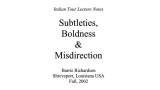 Subtleties, Boldness & Misdirection by Barrie Richardson